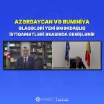 Azərbaycan və Rumıniya əlaqələri yeni əməkdaşlıq istiqamətləri əsasında genişlənir (FOTO)