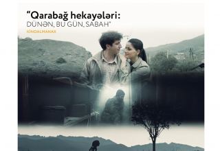 В Азербайджане пройдет показ киноальманаха "Карабахские истории: Вчера, сегодня, завтра" (ВИДЕО)