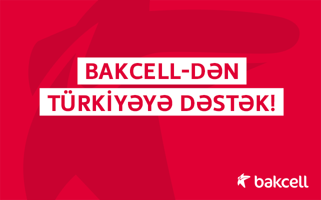 Bakcell Türkiyəyə xüsusi telekommunikasiya avadanlıqları göndərib