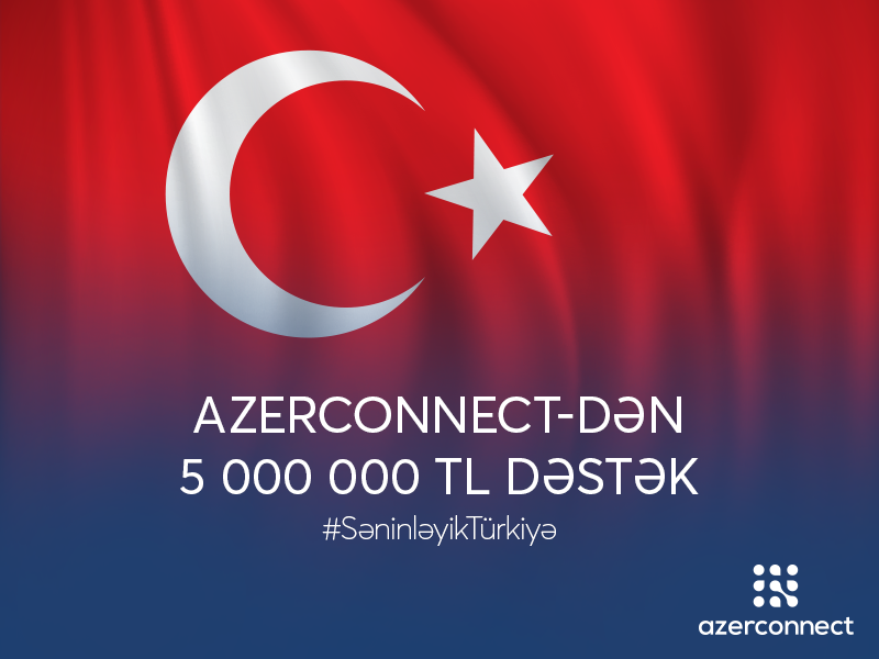 Azerconnect supports Türkiye donating 5 million Turkish liras