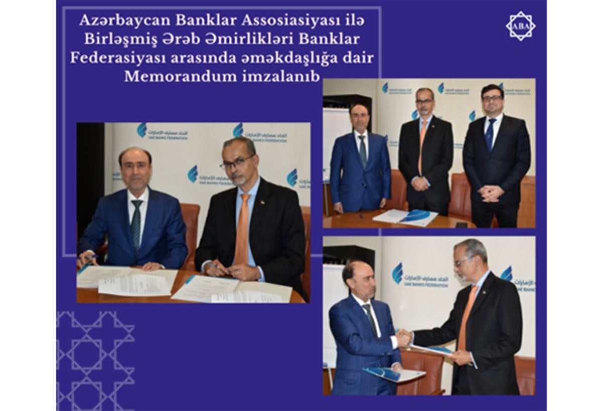 Ассоциация банков Азербайджана и Федерация банков ОАЭ подписали меморандум о сотрудничестве