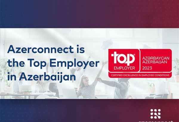 Azerconnect is recognized as a Top Employer of Azerbaijan