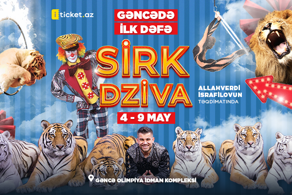 В Гяндже  будет представлено захватывающее цирковое шоу DZİVA