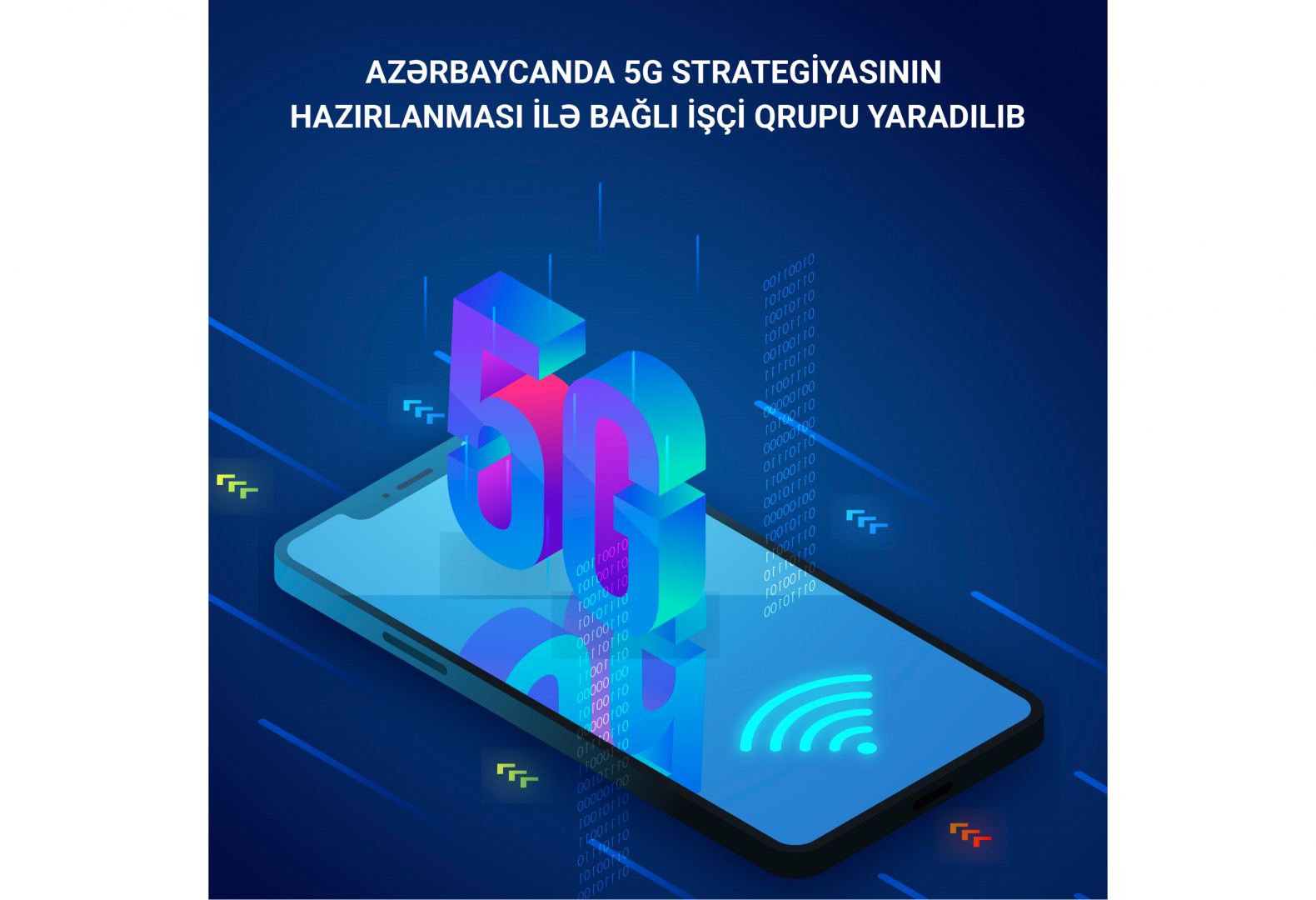 Azərbaycanda 5G strategiyasının hazırlanması üçün İşçi Qrupu yaradılıb