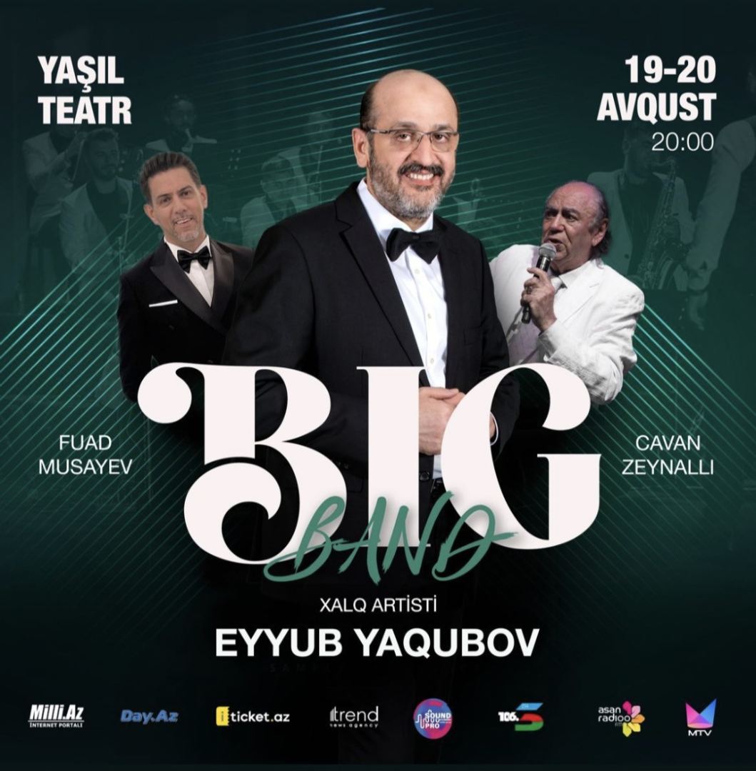 В Зеленом театре пройдет двухдневный летний концерт Эйюба Ягубова и Big Band Sound Pro (ВИДЕО, ФОТО)
