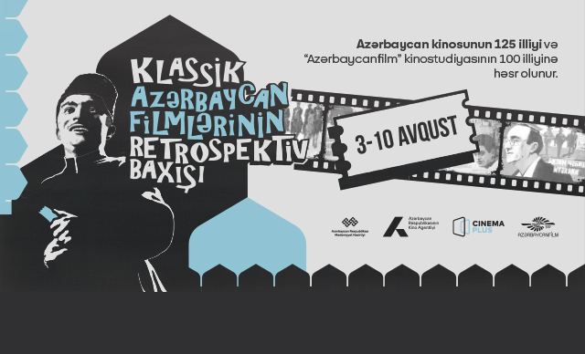 CinemaPlus проведет Неделю шедевров азербайджанского кино - вход бесплатный (ФОТО)