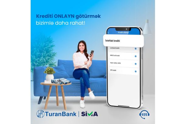 "TuranBank"dan onlayn kredit götürmək SİMA ilə daha rahatdır