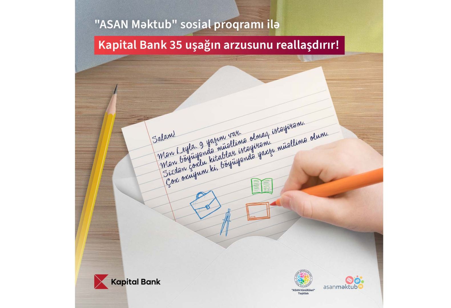 Kapital Bank and ASAN Məktub social program of ASAN Könüllüləri make children’s dreams come true
