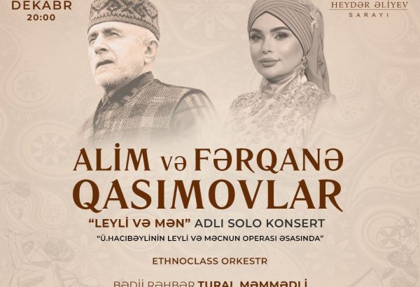 Алим Гасымов приглашает на концерт "Лейли и Меджнун" (ВИДЕО)