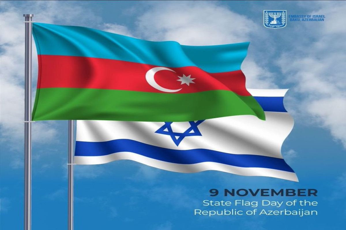Посольство Израиля в Азербайджане поздравило азербайджанский народ с 9 ноября - Днем Государственного флага