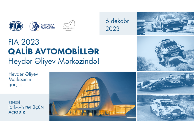FIA 2023 winning cars to be exhibited at Heydar Aliyev Center