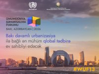Баку примет Всемирный Урбанистический Форум в 2026 году (ФОТО)