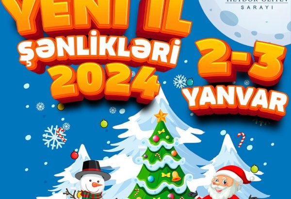 Во Дворце Гейдара Алиева пройдет новогоднее развлекательно-интерактивное представление для детей