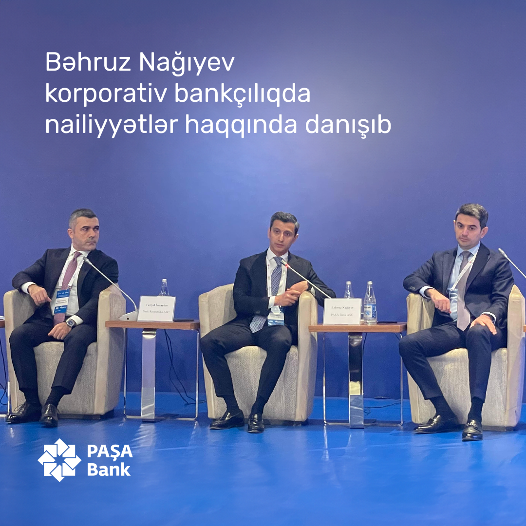 “PAŞA Bank” Azərbaycan Maliyyə Forumunda iştirak edib