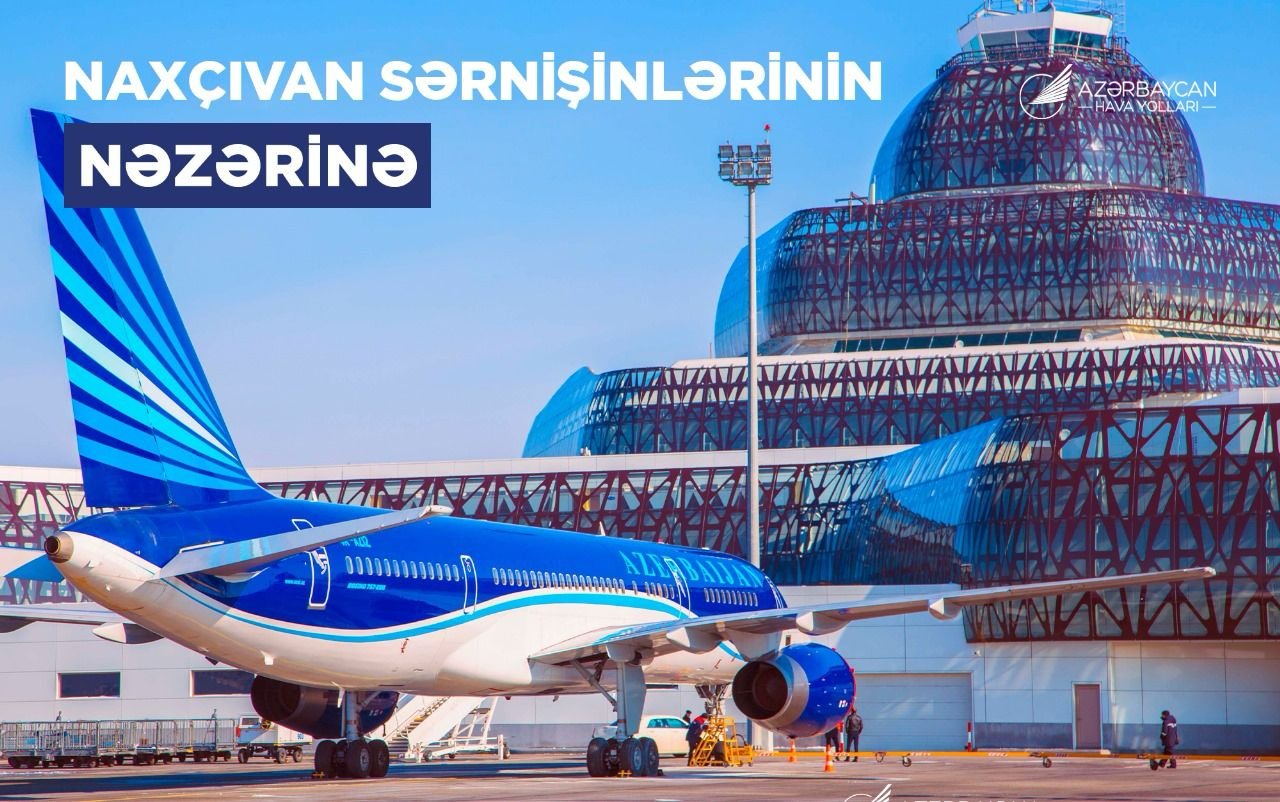 Рейс Баку-Нахчыван, задержанный из-за погодных условий, успешно вылетел - AZAL