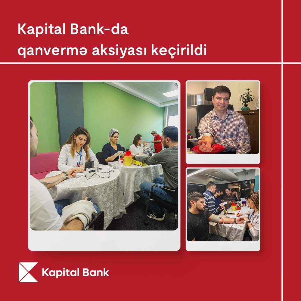 Life-saving blood donation campaign by Kapital Bank