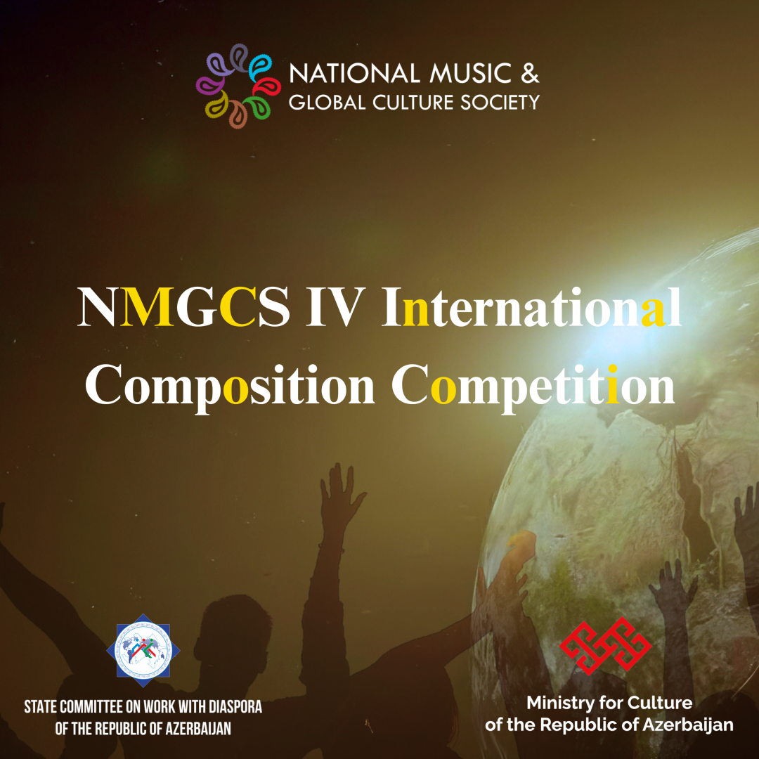 National Music & Global Culture Society в США проводит композиторский конкурс, посвященный азербайджанским народным песням