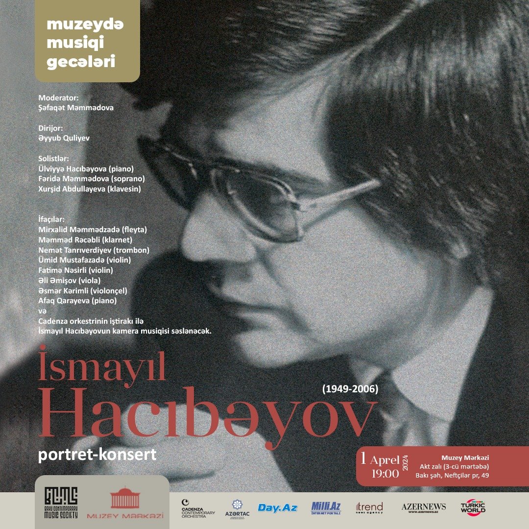 В Музейном центре в Баку состоится концерт-портрет, посвящённый творчеству Исмаила Гаджибекова