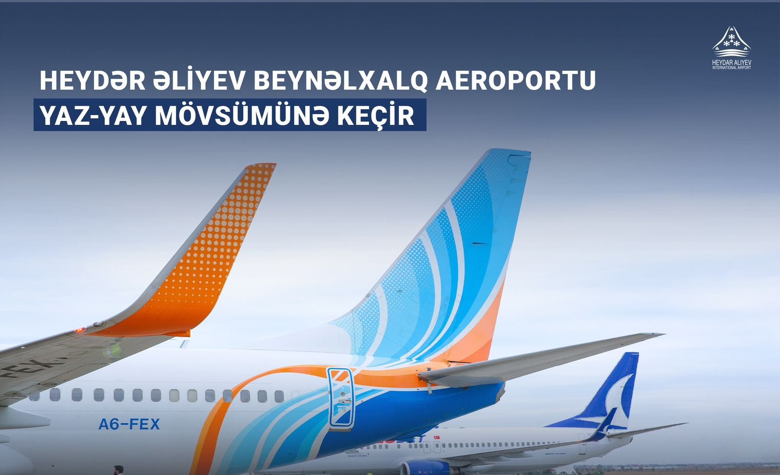 Heydar Aliyev International Airport switches to spring-summer flight schedule