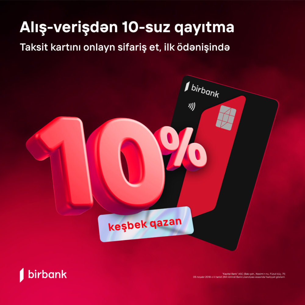 Get 10% cashback on your first purchase with Birbank installment card