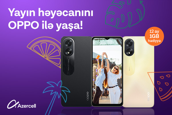 Azercell запустил новую кампанию со смартфонами OPPO!