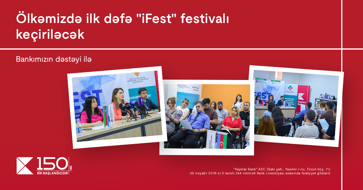 Good news for tech-hunter: with the support of Kapital Bank, the “iFest-Innovation and Technology” festival is set to take place