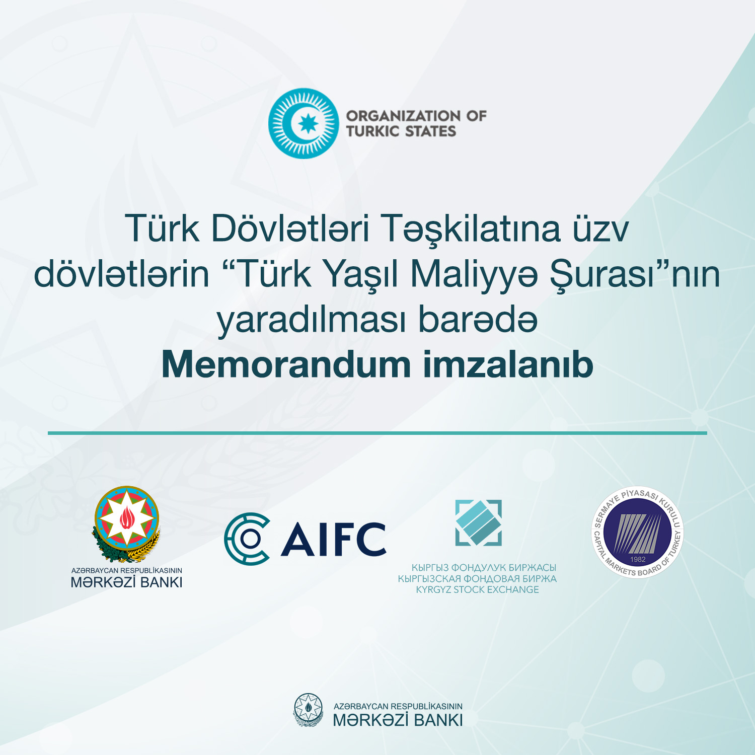 Central Bank of Azerbaijan accedes to Turkic Council on Green Finance