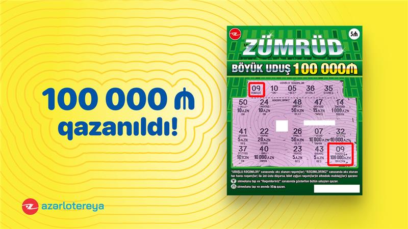 “Zümrüd” ani lotereyasında böyük uduş – 100 000 qazanıldı!