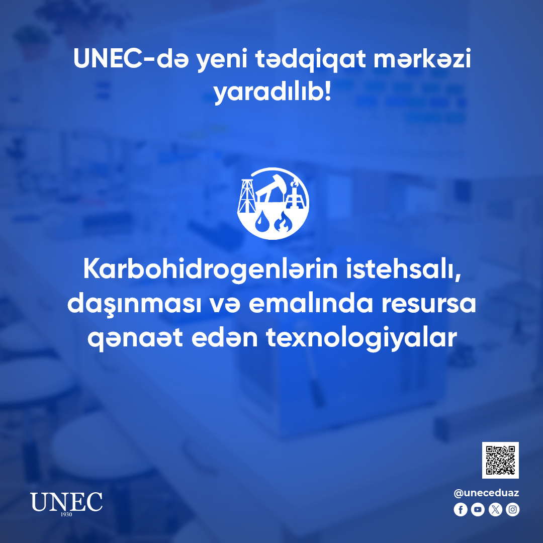 UNEC-də yeni tədqiqat mərkəzi yaradılıb