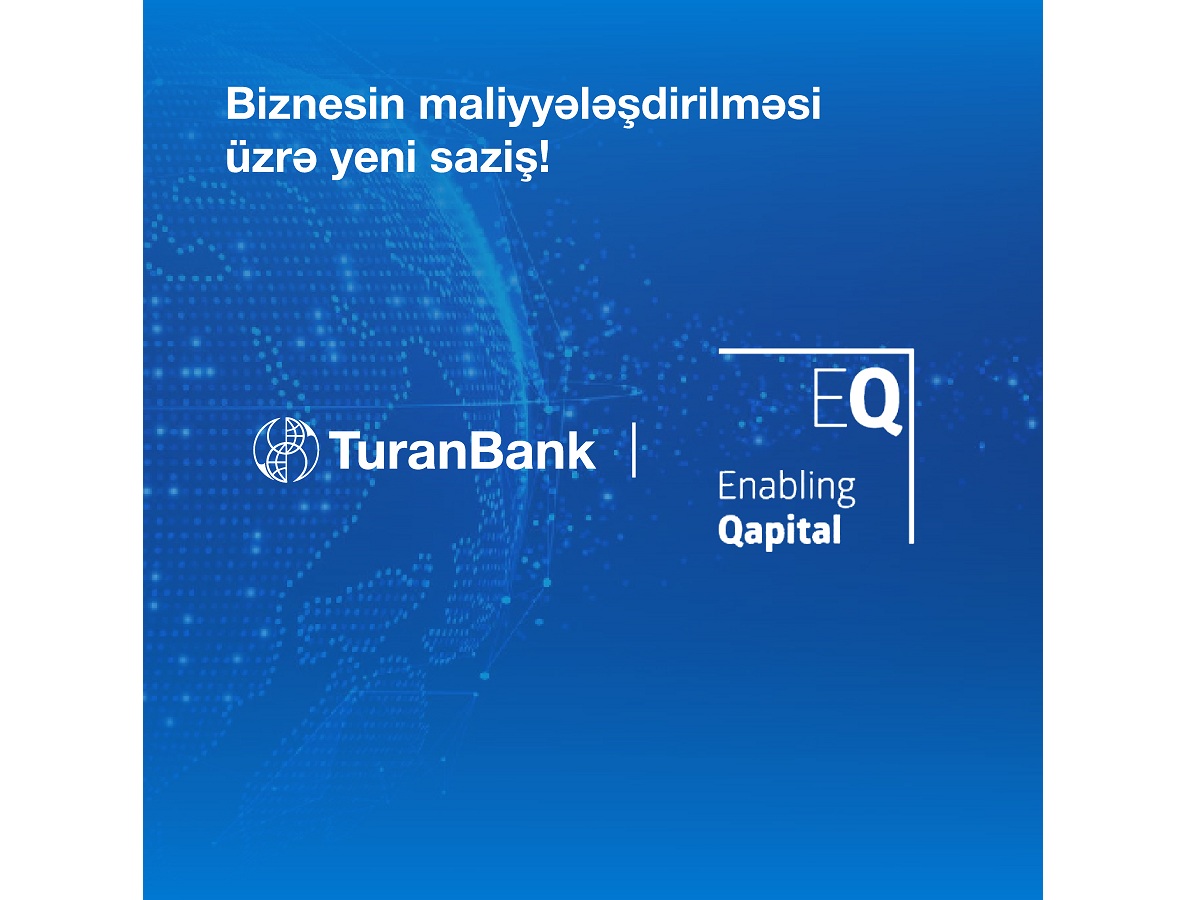 TuranBank beynəlxalq maliyyə qurumundan yerli valyutada kredit cəlb edib