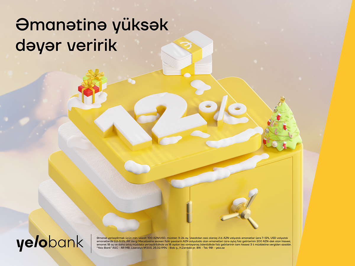 Yelo Bank-da əmanətindən 12% parlaq qazanc əldə et!