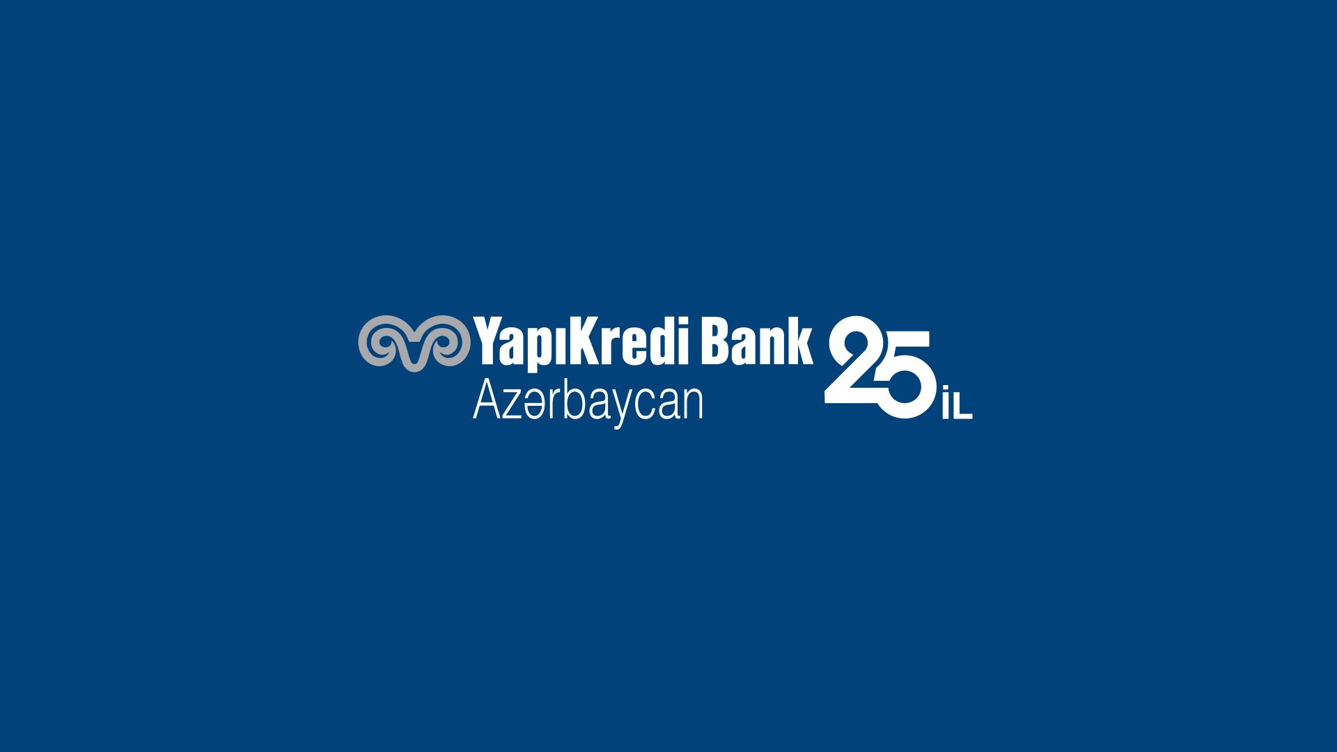 Yapı Kredi Bank Azərbaycan: İdarə Heyətinin Sədri tərəfindən Təbrik mesajı; 25 ilin Təcrübəsi ilə Dayanıqlı İnkişaf Yolu