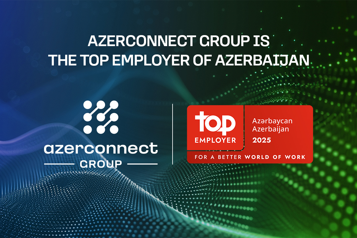 Azerconnect Group recognized as Azerbaijan's top employer in the ICT sector