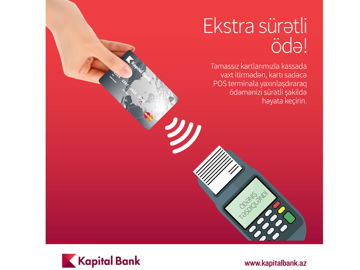 Kapital Bank təmassız ödəniş kartlarını təqdim edir
